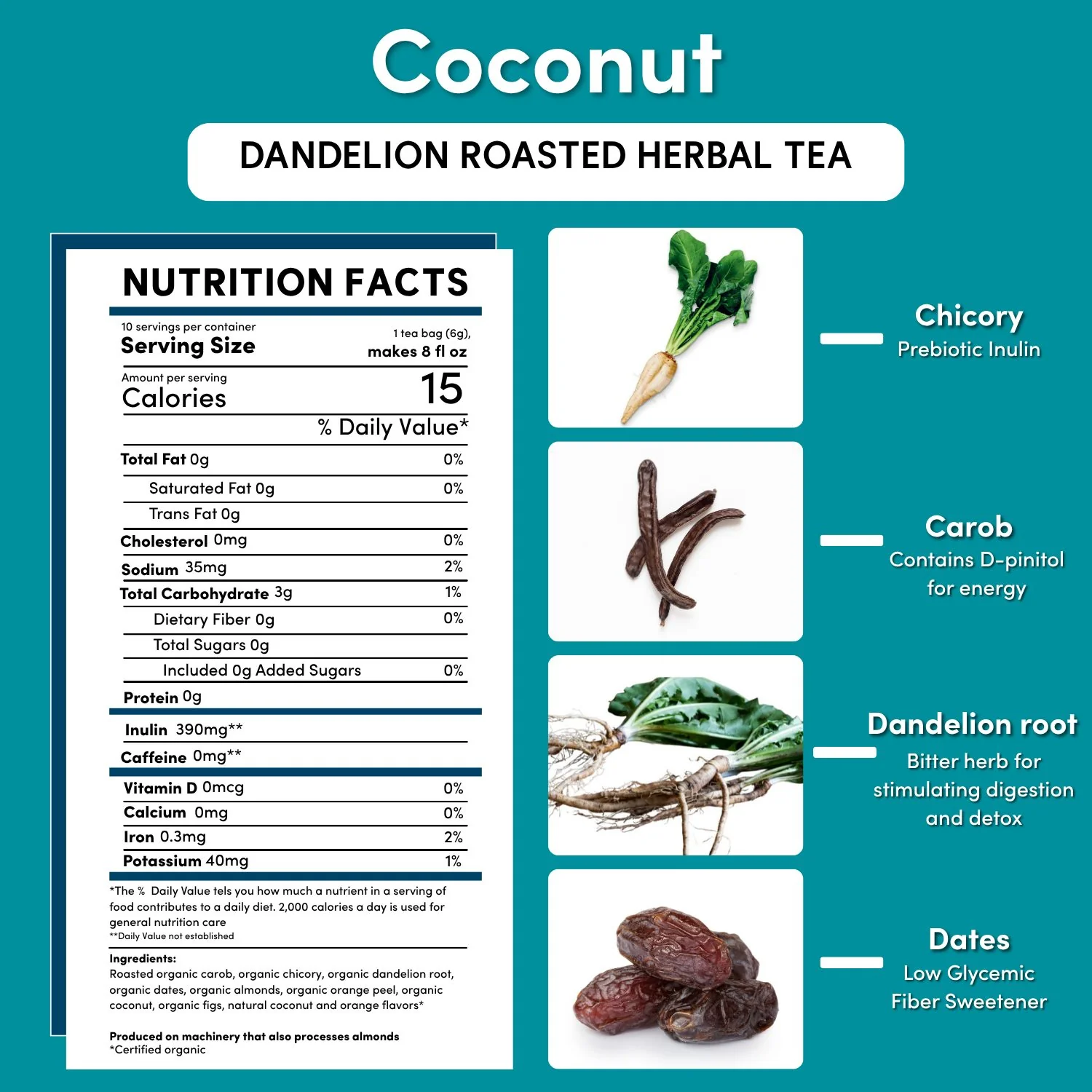 Dandelion Coconut Roasted Herbal Tea - Image 8